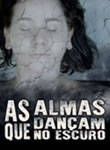 As Almas que Dançam no Escuro