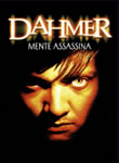 Dahmer - Mente Assassina