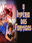 O Império das Formigas