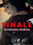 Finale - Diversão Mortal