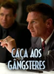 Caça aos Gângsteres