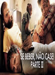 Se Beber, Não Case! Parte II
