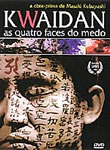 Kwaidan - As Quatro Faces do Medo