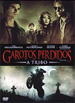 Garotos Perdidos - A Tribo