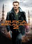 Busca Implacável 2