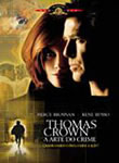 Thomas Crown - A Arte do Crime