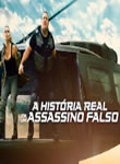 A História Real de um Assassino Falso