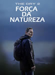The Dry 2 - For&ccedil;a da Natureza